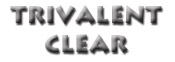 Click for more information on Trivalent Clear